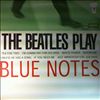 Beatles -- Beatles Play Blue Notes (3)
