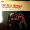 Mingus Charles -- Tijuana Moods (1)