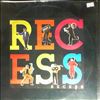 Recess -- Same (2)
