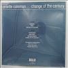 Coleman Ornette -- Change Of The Century (2)