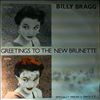 Bragg Billy -- Greetings to the new brunette (2)