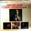 Goodman Benny Quartet -- Together Again! (2)