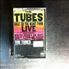 Tubes -- What Do You Want From Live  (1)