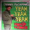 Alcapone Dennis -- Yeah Yeah Yeah Mash Up The Dance  (1)