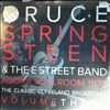 Springsteen Bruce & The E Street Band -- Agora Ballroom 1978 - The Classic Cleveland Broadcast Volume Three (1)