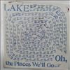 Lake -- Oh, The Places We'll Go (2)