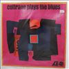 Coltrane John -- Coltrane Plays The Blues (2)