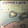 Super Love (SuperLove) -- A Super Kinda Feelin' (2)