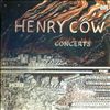 Henry Cow -- Concerts (1)