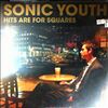 Sonic Youth (Sonic-Youth) -- Hits Are For Squares  (1)