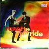 Roxette -- Joyride/Come back (before you leave) (2)