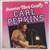 Perkins Carl -- Sweeter Than Candy (2)