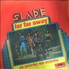 Slade -- Far Far Away - O.K. Yesterday (2)