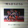 Madness -- Keep Moving (1)