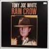 White Tony Joe -- Rain Crow (1)