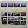 Metheny Pat Group -- Travels (3)