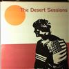 Desert Sessions (Queens Of The Stone Age, Kyuss, Harvey PJ) -- Vol. III: Set Coordinates For The White Dwarf !!! / Vol. IV: Hard Walls And Little Trips  (2)