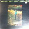 Guthrie Arlo -- Hobo's Lullaby (1)