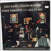 Parenti Tony And His All Stars -- Jazz Goes Underground: Ruby Red's Warehouse In Underground Atlanta (2)