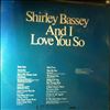 Bassey Shirley -- And I Love You So (1)