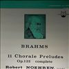 Noehren Robert -- Brahms: Eleven Chorale Preludes Op.122 (1896) (2)
