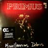 Primus -- Miscellaneous Debris (1)