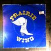 Prairie Wing -- Don't cry blue / The hawk is flying (2)