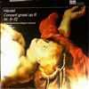 Neues Bachisches Collegium musicum zu Leipzig (dir. Pommer M.) -- Handel - Concerti Grossi Op. 6 Nr. 9-12 (1)