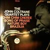 Coltrane John Quartet -- Plays Chim Chim Cheree, Brazilia, Nature Boy, Song Of Praise (2)