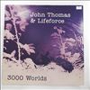 Thomas John & Lifeforce -- 3000 Worlds (2)