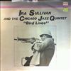 Sullivan Ira & Chicago Jazz Quintet -- Bird lives (2)