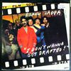 Zappa Frank -- I don't wanna get drafted (1)