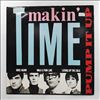 Makin' Time -- Pump It Up / Once Again / Walk A Thin Line / Eating Up The Cold (1)