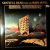 Grateful Dead -- From The Mars Hotel (1)