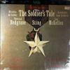 Sting, Redgrave Vanessa, McKellen Ian  -- Stravinsky - The Soldier's Tale (Histoire Du Soldat / Geschichte Vom Soldaten) (2)