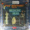 Medicine Head (Heavy on a drum 1971. New Bottles Old Medicine 1970. First Two Albums. Reissued in 1972 -- Pop History Vol.25 (3)