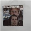 Simon And Garfunkel -- El Condor Pasa / Why Don't You Write Me (1)