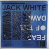White Jack (White Stripes) -- Fear Of The Dawn (2)