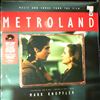 Knopfler Mark (Dire Straits) -- Music And Songs From The Film Metroland (2)
