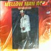 Mellow Man Ace -- Mentirosa (2)