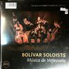 Bolivar Soloists -- Musica de Venezuela (2)