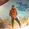 Jones Tom -- Green, Green Grass Of Home (3)