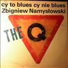 Namyslowski Zbigniew -- Cy To Blues Cy Nie Blues (1)