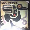 Meat Puppets -- Out My Way (1)