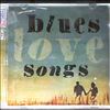 Various Artists -- Blues Love Songs (3)