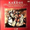Slovak Chamber Orchestra (cond. Warchal B.) -- Kardos Dezider - Three Compositions For Two Pianos Op 15; Partita For Twelve Stringed Instruments Op. 43; Concerto For Wind Quintet Op. 47 ;String Quartet No. 3 Op. 49 (2)