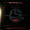 38 Special (Thirty Eight Special) -- Tour De Force (2)
