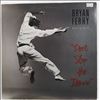 Ferry Bryan (Roxy Music) -- Don't Stop The Dance / Slave To Love (Special 12" Remix) (2)