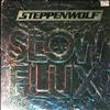 Steppenwolf -- Slow Flux (1)