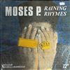 Moses P. -- Raining Rhymes (1)